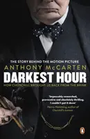 Darkest Hour - Oficjalny tie-in do nagrodzonego Oscarem filmu z Garym Oldmanem w roli głównej - Darkest Hour - Official Tie-In for the Oscar-Winning Film Starring Gary Oldman