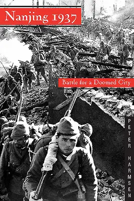 Nankin 1937: Bitwa o skazane na zagładę miasto - Nanjing 1937: Battle for a Doomed City