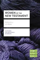 Kobiety Nowego Testamentu (Lifebuilder Study Guides) (Le Peau Phyllis (Author)) - Women of the New Testament (Lifebuilder Study Guides) (Le Peau Phyllis (Author))