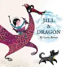 Jill i smok - Jill & Dragon