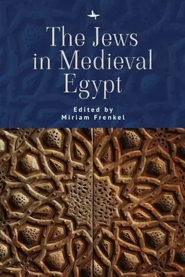 Żydzi w średniowiecznym Egipcie - The Jews in Medieval Egypt