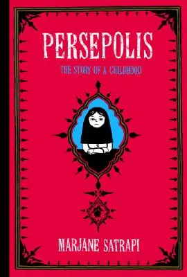 Persepolis: Opowieść o dzieciństwie - Persepolis: The Story of a Childhood