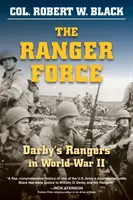 Siły Rangersów: Darby's Rangers w II wojnie światowej - The Ranger Force: Darby's Rangers in World War II