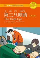 Third Eye - Chinese Breeze Graded Reader, Poziom 3: Poziom 750 słów - Third Eye - Chinese Breeze Graded Reader Level 3: 750 Words Level