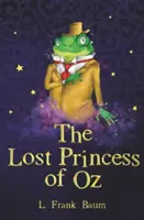 Zaginiona księżniczka z krainy Oz - The Lost Princess of Oz