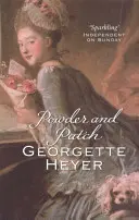 Powder And Patch - Plotki, skandal i niezapomniany romans z czasów regencji (Heyer Georgette (Author)) - Powder And Patch - Gossip, scandal and an unforgettable Regency romance (Heyer Georgette (Author))