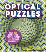 Puzzle optyczne - ponad 200 wciągających łamigłówek, które przetestują twoje oczy i moc mózgu - Optical Puzzles - Over 200 Captivating Puzzles to Test Your Eyes and Brain Power