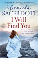 I Will Find You (A Seal Island novel) - Porywająca historia miłosna od autora THE ITALIAN VILLA - I Will Find You (A Seal Island novel) - A captivating love story from the author of THE ITALIAN VILLA