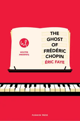 Duch Fryderyka Chopina - The Ghost of Frederic Chopin