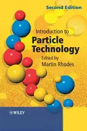 Wprowadzenie do technologii cząsteczkowej - Introduction to Particle Technology