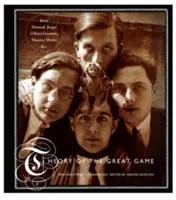Teoria wielkiej gry: Pisma z Le Grand Jeu - Theory of the Great Game: Writings from Le Grand Jeu