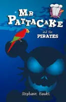 MR Pattacake i piraci - MR Pattacake and the Pirates