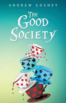 Dobre społeczeństwo - The Good Society