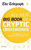 Telegraph All New Big Book of Cryptic Crosswords 7