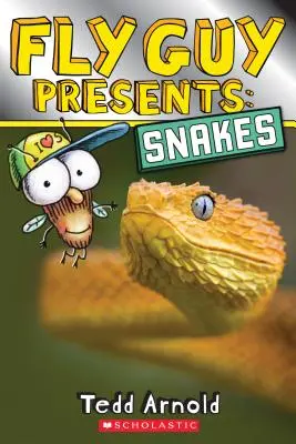 Fly Guy przedstawia: Węże (Scholastic Reader, poziom 2) - Fly Guy Presents: Snakes (Scholastic Reader, Level 2)