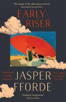 Early Riser - samodzielna powieść autora bestsellerów numer jeden - Early Riser - The standalone novel from the Number One bestselling author