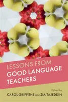 Lekcje od dobrych nauczycieli języków obcych - Lessons from Good Language Teachers