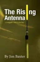 Rosnąca antena - Rising Antenna