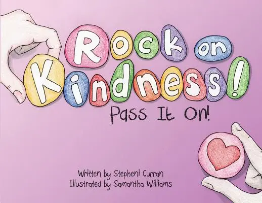 Rock On, Kindness! Podaj dalej! - Rock On, Kindness! Pass It On!