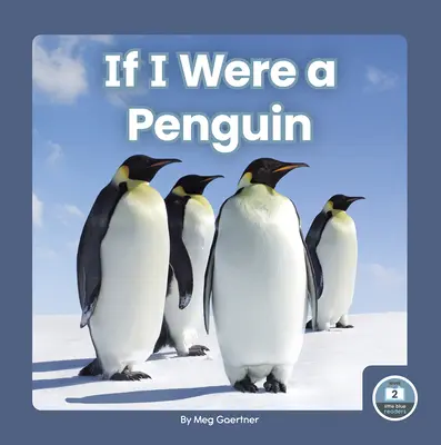 Gdybym był pingwinem - If I Were a Penguin