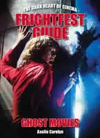 Frightfest: przewodnik po filmach o duchach - Frightfest Guide to Ghost Movies