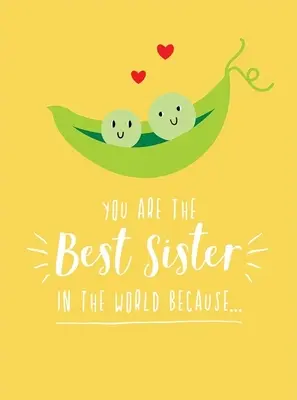 Jesteś najlepszą siostrą na świecie, ponieważ... - You Are the Best Sister in the World Because...