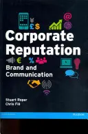 Reputacja firmy, marka i komunikacja - Corporate Reputation, Brand and Communication