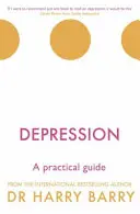 Depresja: Praktyczny przewodnik - Depression: A Practical Guide