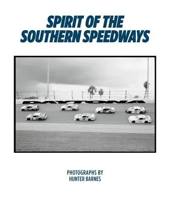 Hunter Barnes: Duch południowych torów wyścigowych - Hunter Barnes: Spirit of the Southern Speedways