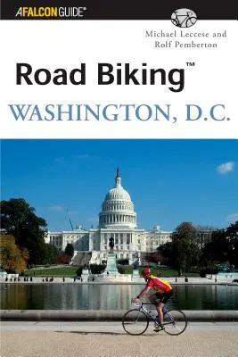 Kolarstwo szosowe w Waszyngtonie - Road Biking Washington, D.C.