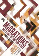 Migracje: Nowe opowiadania z Afryki - Migrations: New Short Fiction from Africa