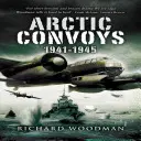 Konwoje arktyczne 1941-1945 - Arctic Convoys 1941-1945