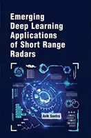 Głębokie uczenie się w zastosowaniach radarów krótkiego zasięgu - Deep Learning Applications of Short Range Radars