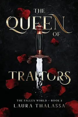 Królowa zdrajców (Upadły świat, księga 2) - The Queen of Traitors (The Fallen World Book 2)