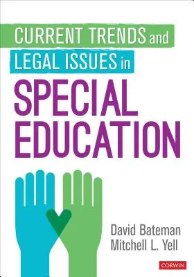 Aktualne trendy i kwestie prawne w edukacji specjalnej - Current Trends and Legal Issues in Special Education