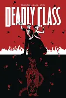 Deadly Class, tom 8: Nigdy nie wracaj - Deadly Class Volume 8: Never Go Back