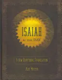 Izajasz na każdy dzień: Nowe tłumaczenie nabożeństw - Isaiah by the Day: A New Devotional Translation