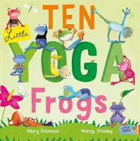 Dziesięć małych żabek do jogi - Ten Little Yoga Frogs