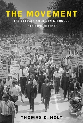 Ruch: Afroamerykańska walka o prawa obywatelskie - The Movement: The African American Struggle for Civil Rights