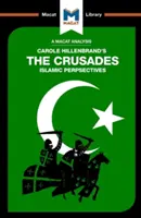Analiza książki Carole Hillenbrand „Krucjaty: Islamskie perspektywy - An Analysis of Carole Hillenbrand's the Crusades: Islamic Perspectives