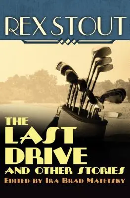 The Last Drive: I inne historie - The Last Drive: And Other Stories