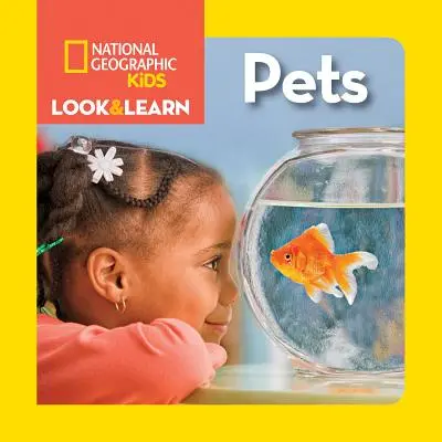 Patrz i ucz się: Zwierzęta - Look & Learn: Pets