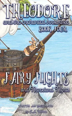 Wróżki i Nibylandia, tom 4 - Fairy Flights and Neverland Nights, Volume 4