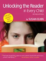 Unlocking The Reader in Every Child (2nd Edition) - Książka z praktycznymi pomysłami na nauczanie czytania - Unlocking The Reader in Every Child (2nd Edition) - The book of practical ideas for teaching reading