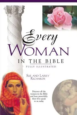 Każda kobieta w Biblii: Wszystko w Biblii - Every Woman in the Bible: Everything in the Bible Series