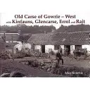 Old Carse of Gowrie - West - z Kinfauns, Glencarse, Errol i Rait - Old Carse of Gowrie - West - with Kinfauns, Glencarse, Errol and Rait