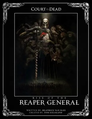 Court of the Dead: Rise of the Reaper General: Powieść ilustrowana - Court of the Dead: Rise of the Reaper General: An Illustrated Novel
