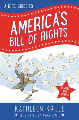 Przewodnik dla dzieci po amerykańskiej karcie praw: Wydanie poprawione - A Kids' Guide to America's Bill of Rights: Revised Edition