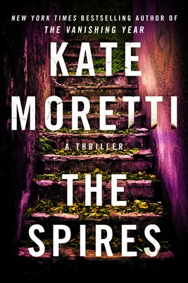 Iglice: Thriller - The Spires: A Thriller