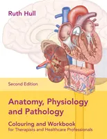 Zeszyt ćwiczeń z anatomii, fizjologii i patologii - Anatomy, Physiology, and Pathology Workbook